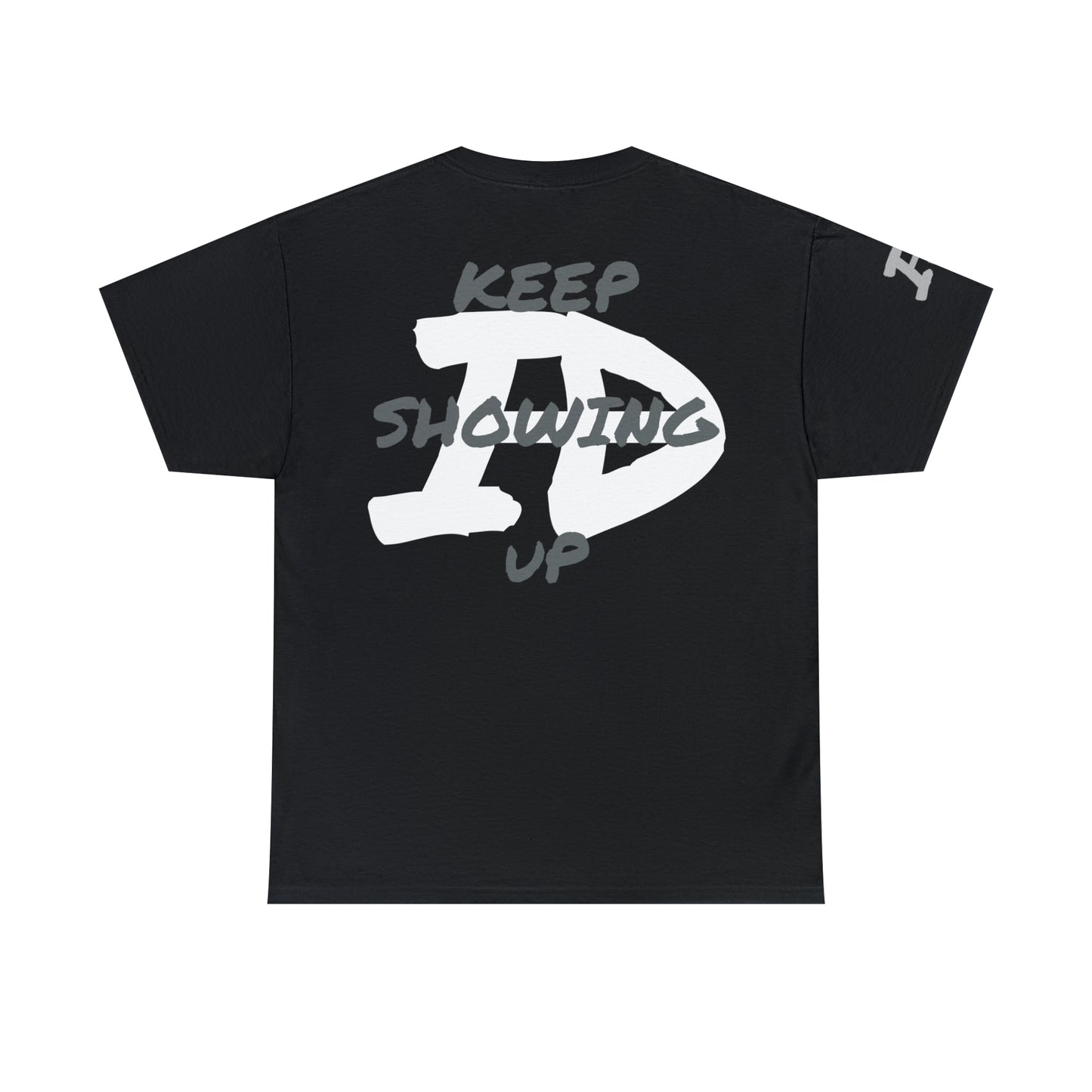 "Keep Showing Up" IDology Gym Wear Unisex Heavy Cotton Tee